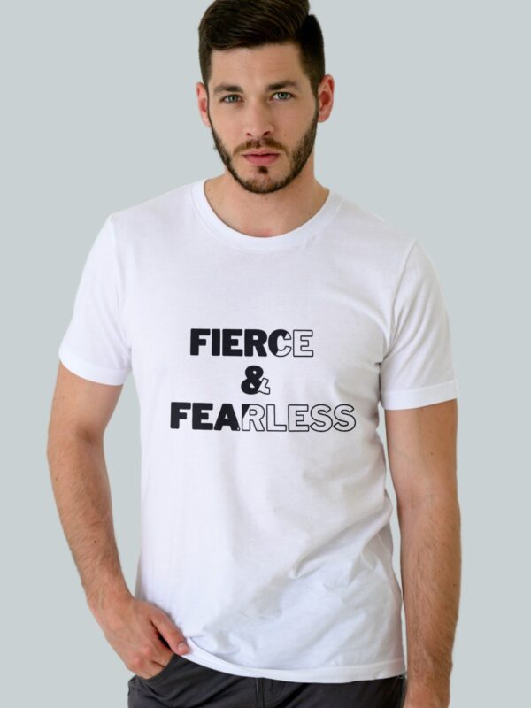 Classic Cotton T-Shirt-"Fierce and Fearless"