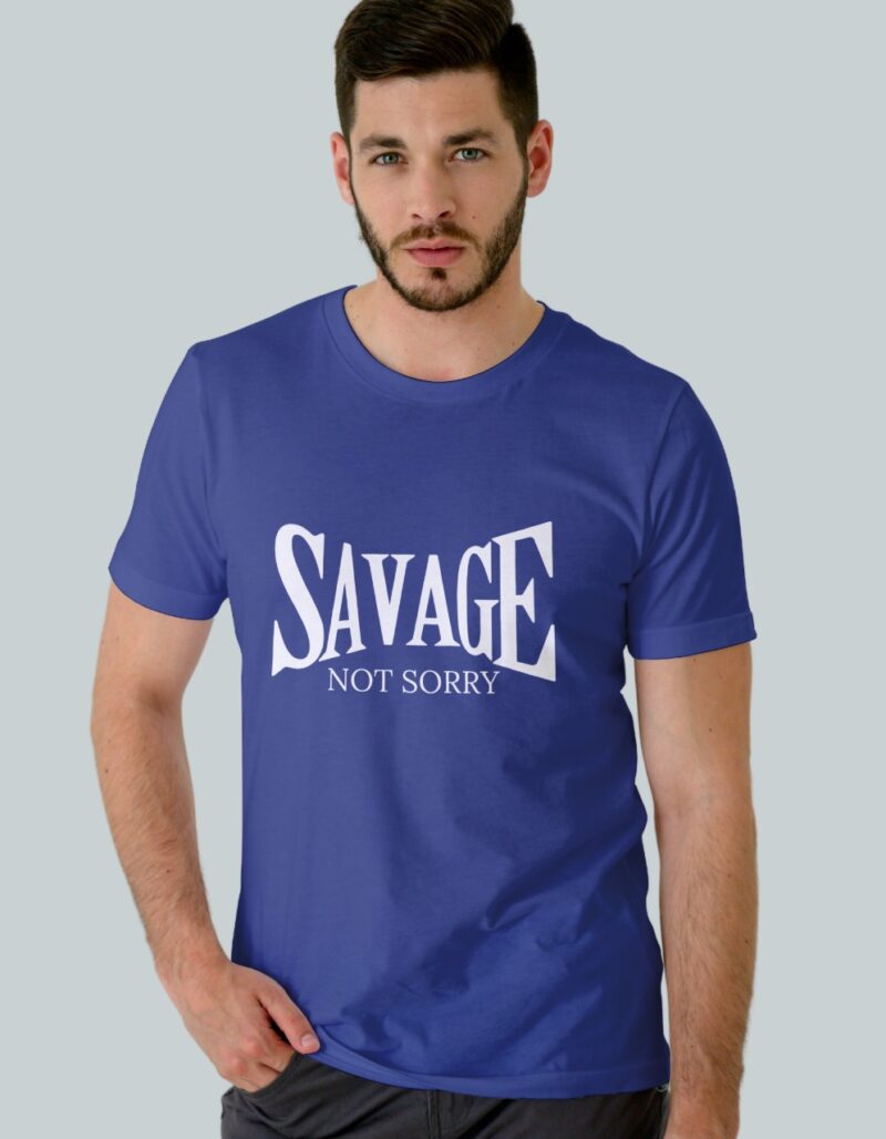 Savage Not Sorry- Cotton Bio-Washed T-Shirt
