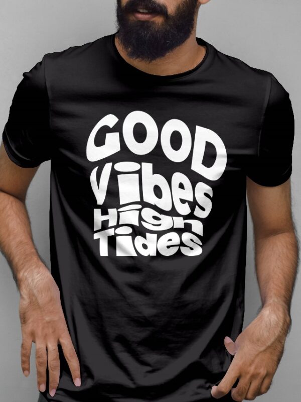 Classic Printed T-Shirt - "Good Vibes High Tides"