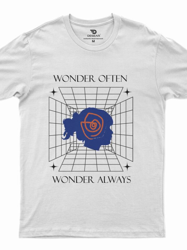 "Wonder Often, Wonder Always"-Round Neck T-Shirt