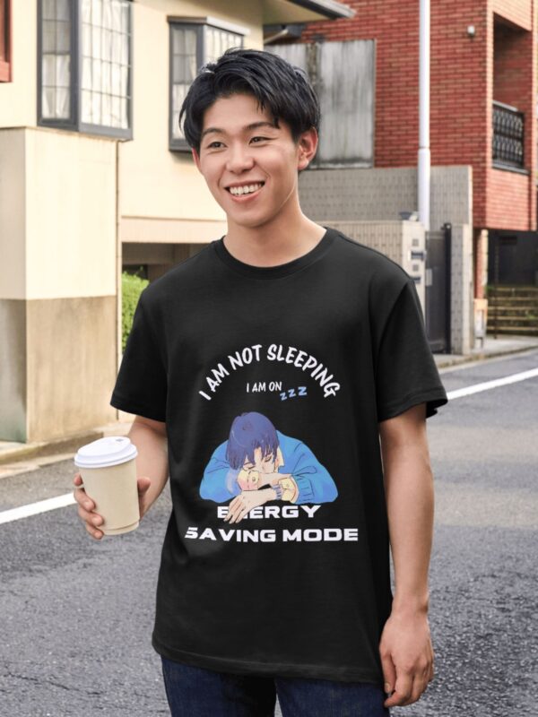 I Am Not Sleeping, I Am on Energy Saving Mode Classic Fit