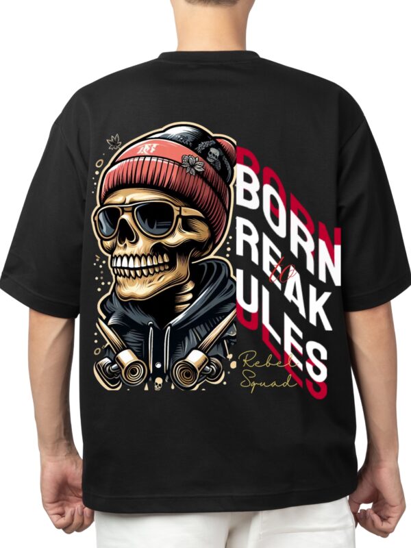 Oversized T-Shirt Born to Break Rules
