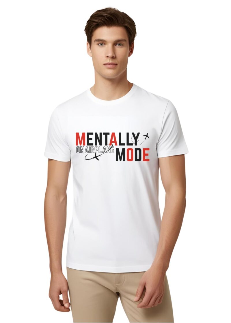 Classic Cotton T-Shirt-"Mentally On Airplane Mode"