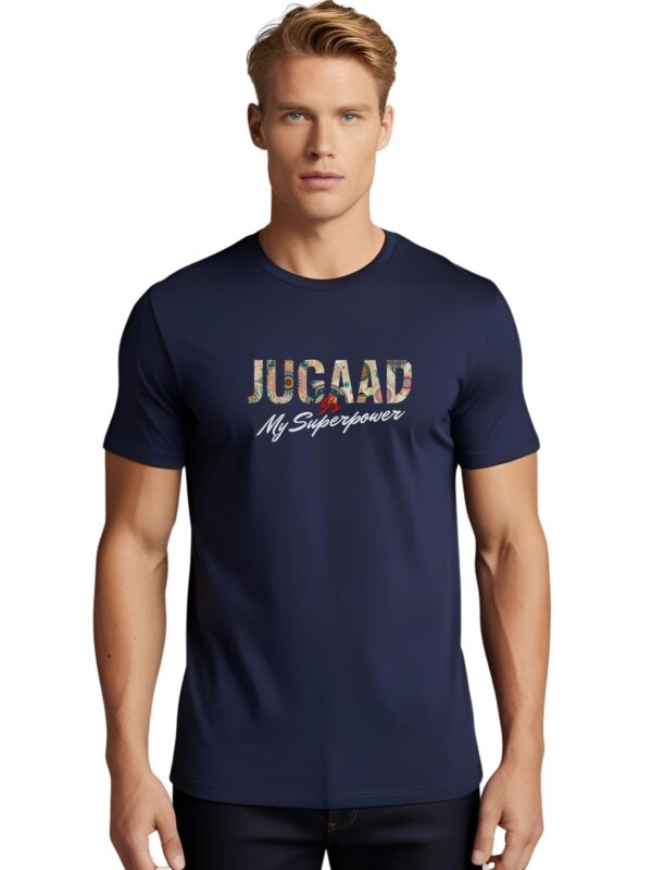 Classic Cotton T-Shirt-"Jugaad Is my SuperPower"