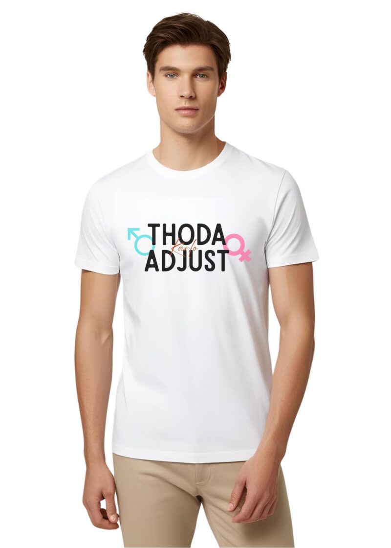 Classic Cotton T-Shirt-"Thoda Adjust Karlo"