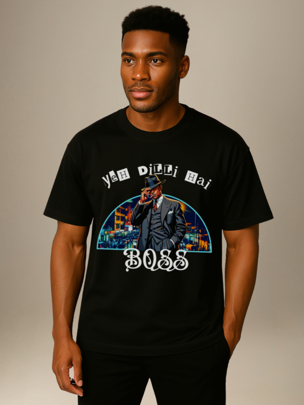City Soul Collection-Oversize T-shirt-"yeh Dilli Hai, BOSS"-Delhi