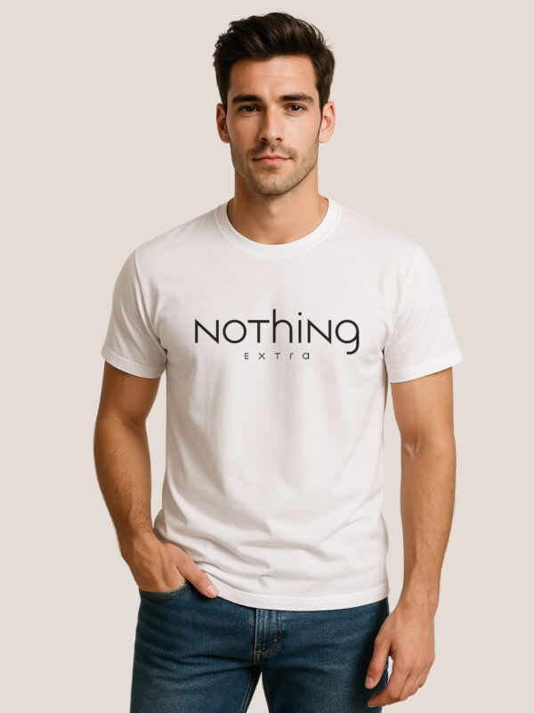 Classic Fit-Graphic Print T-shirt-" Nothing Extra"