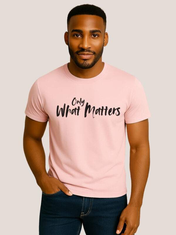 Classic Fit-Graphic Print T-Shirt-"Only What Matters"