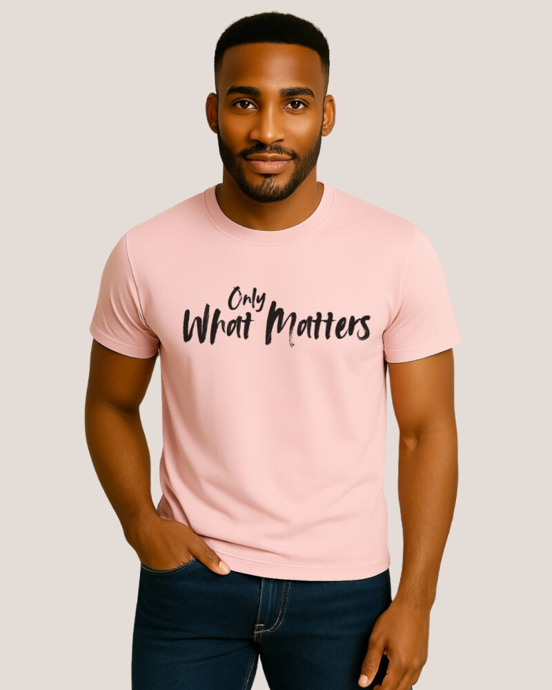 Classic Fit-Graphic Print T-Shirt-"Only What Matters"
