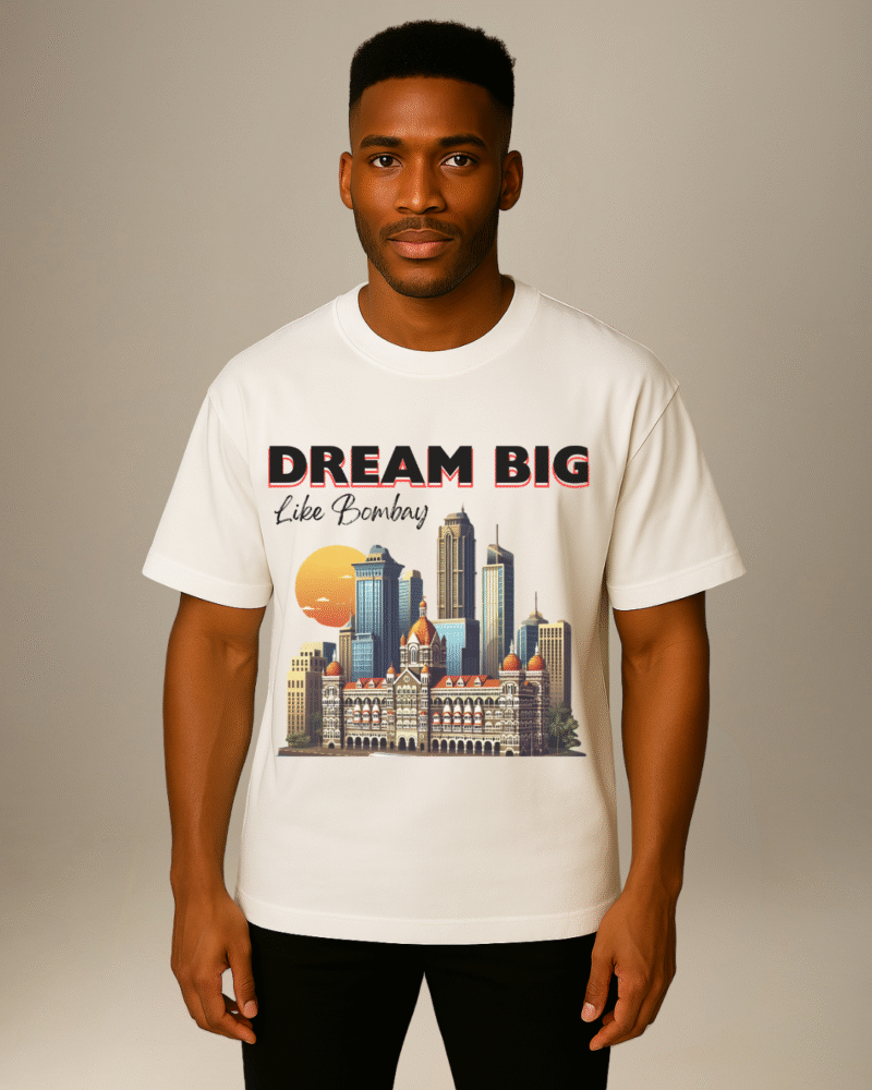 City Soul Collection- Oversize t-shirt Dream Big like Bombay - Mumbai